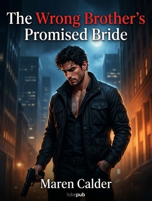 The Wrong Brother's Promised Bride