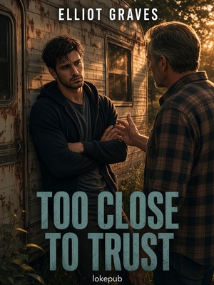 Too Close to Trust