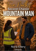 True North's Second-Chance Mountain Man