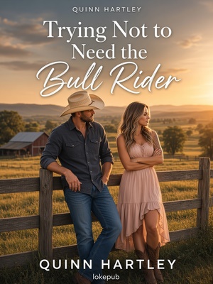 Trying Not to Need the Bull Rider