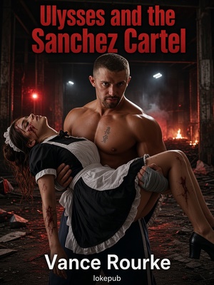 Ulysses and the Sanchez Cartel
