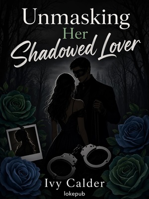 Unmasking Her Shadowed Lover