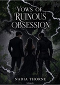 Vows of Ruinous Obsession