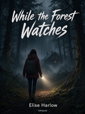 While the Forest Watches