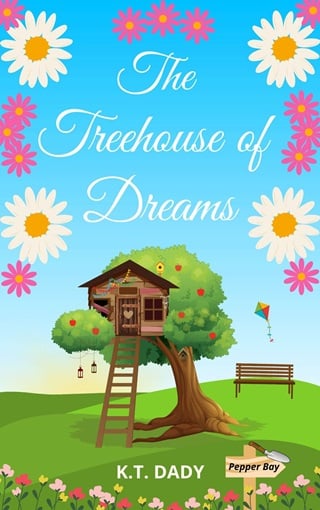 The Treehouse of Dreams (Pepper Bay #13)