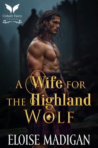A Wife for the Highland Wolf (Lasses of Clan Clyde #4)