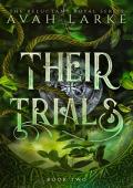 Their Trials (The Reluctant Royals #2)