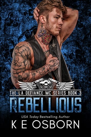 Rebellious (The LA Defiance MC #3)
