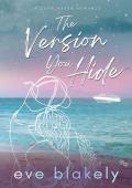 The Version You Hide (Cliff Haven #3)