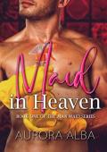 Maid in Heaven (Man Maid #1)
