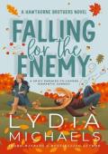 Falling for the Enemy (The Hawthorne Brothers #2)