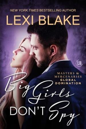 Big Girls Don’t Spy (Masters and Mercenaries: Global Domination #1)