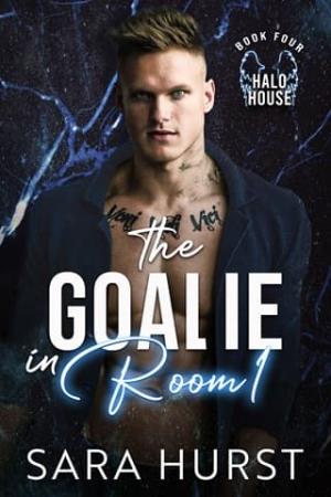 The Goalie in Room 1 (Halo House #4)