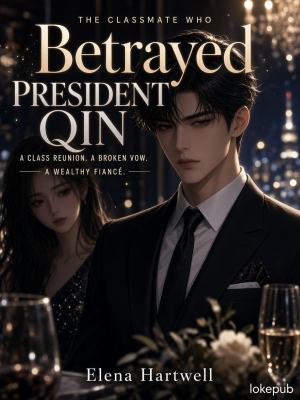 The Classmate Who Betrayed President Qin