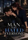 The Man Who Hated Everyone