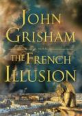 The French Illusion (The French Illusion #1)