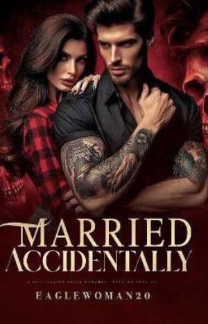 MARRIED ACCIDENTALLY