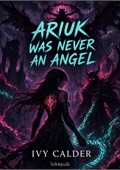 Ariuk Was Never an Angel