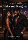 Arranged to the California Kingpin