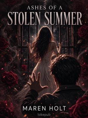 Ashes of a Stolen Summer