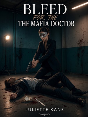 Bleed for the Mafia Doctor
