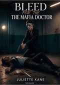 Bleed for the Mafia Doctor