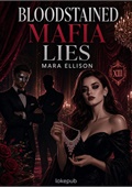 Bloodstained Mafia Lies