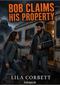 Bob Claims His Property