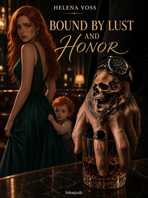Bound by Lust and Honor