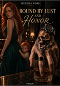 Bound by Lust and Honor
