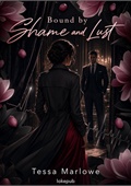 Bound by Shame and Lust