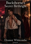 Buckthorne's Secret Birthright