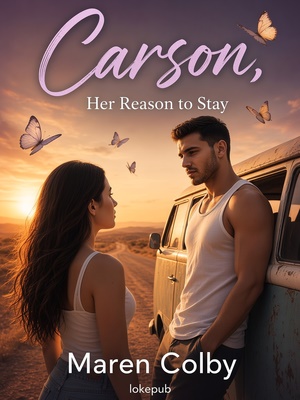 Carson, Her Reason to Stay