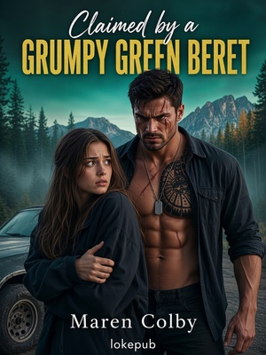 Claimed by a Grumpy Green Beret