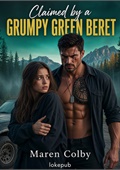 Claimed by a Grumpy Green Beret