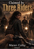 Claimed by Three Riders