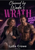 Claimed by Wade's Wrath