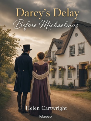 Darcy's Delay Before Michaelmas