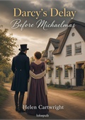 Darcy's Delay Before Michaelmas