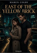 East of the Yellow Brick