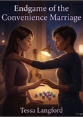 Endgame of the Convenience Marriage
