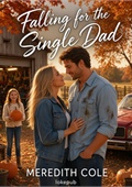 Falling for the Single Dad