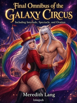 Final Omnibus of the Galaxy Circus