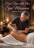 First Time with Her Spa Masseuse
