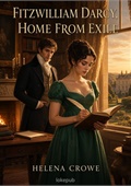 Fitzwilliam Darcy, Home from Exile