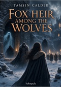 Fox Heir Among the Wolves