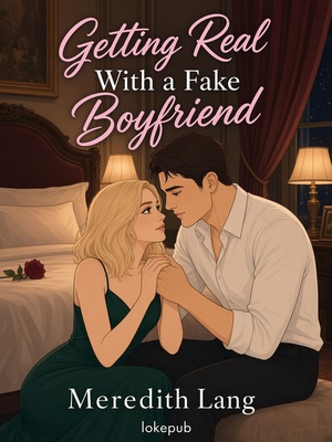 Getting Real With a Fake Boyfriend