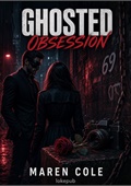 Ghosted Obsession