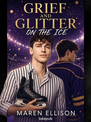 Grief and Glitter on the Ice