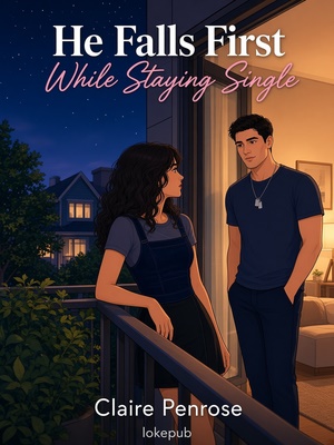 He Falls First While Staying Single